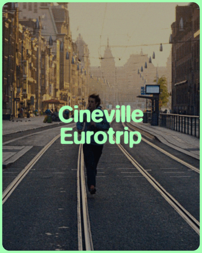 Cineville Eurotrip