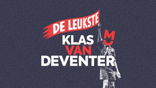 Gezocht: Leukste klas van Deventer