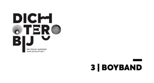 Poëziefestival DichterBij 3 | BOYBAND