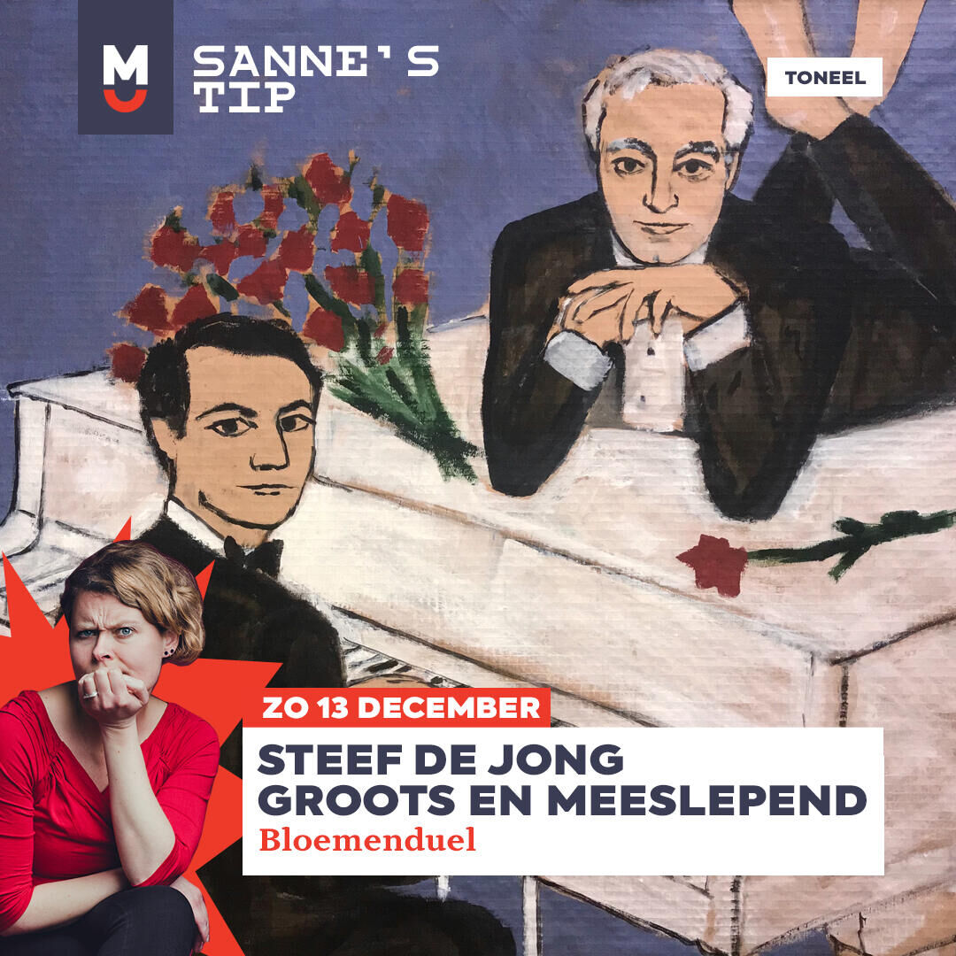 Tip 6! Steef de Jong en Groots & Meeslepend