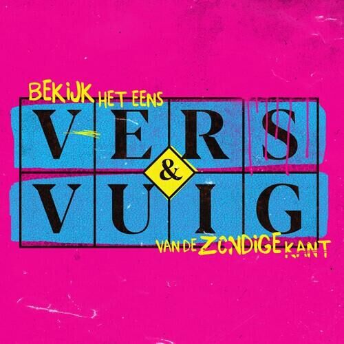 Vers & Vuig, bekijk het eens van de zonnige kant